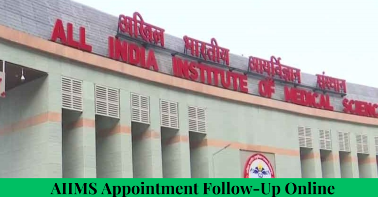 AIIMS Appointment Follow-Up Online