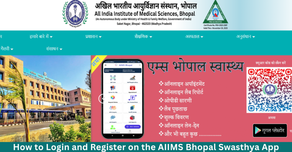 How to Login and Register on the AIIMS Bhopal Swasthya App